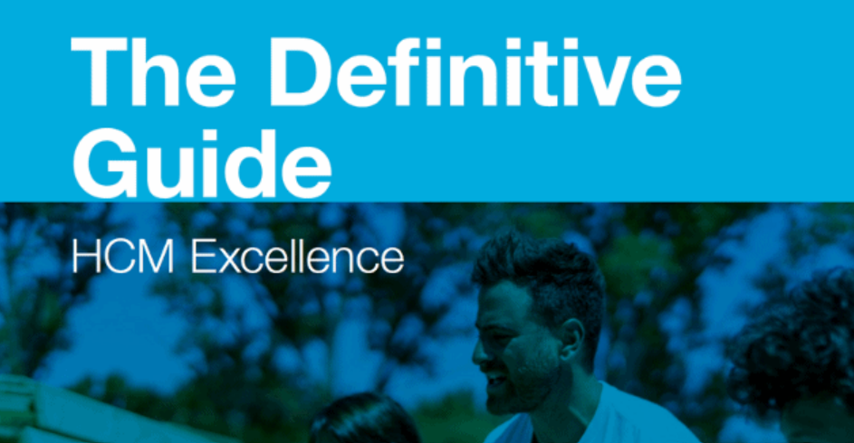 The Definitive Guide to HCM Excellence – HRTechDepot